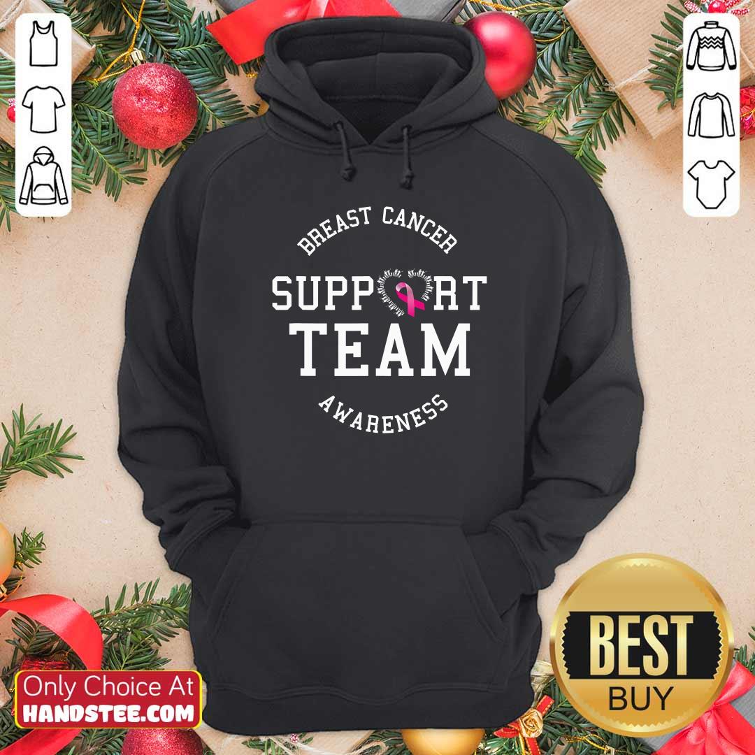 Nice Breast Cancer Support Team Awareness Ribbon Pink Shirt