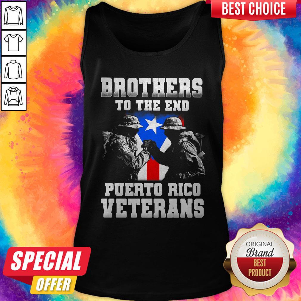 Nice Brothers To The End Puerto Rico Veterans Shirt