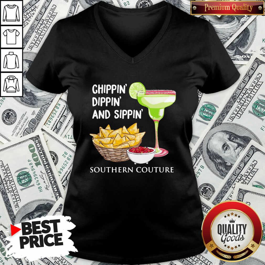 Nice Chippin Dippin And Sippin Southern Couture Shirt