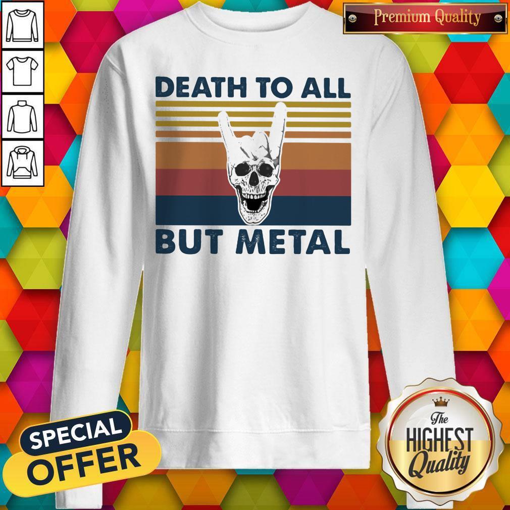 Nice Death To All But Metal Skull Vintage Retro Shirt