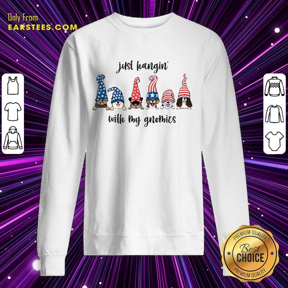 Nice Dogs Just Hangin' With My Gnomies Shirt