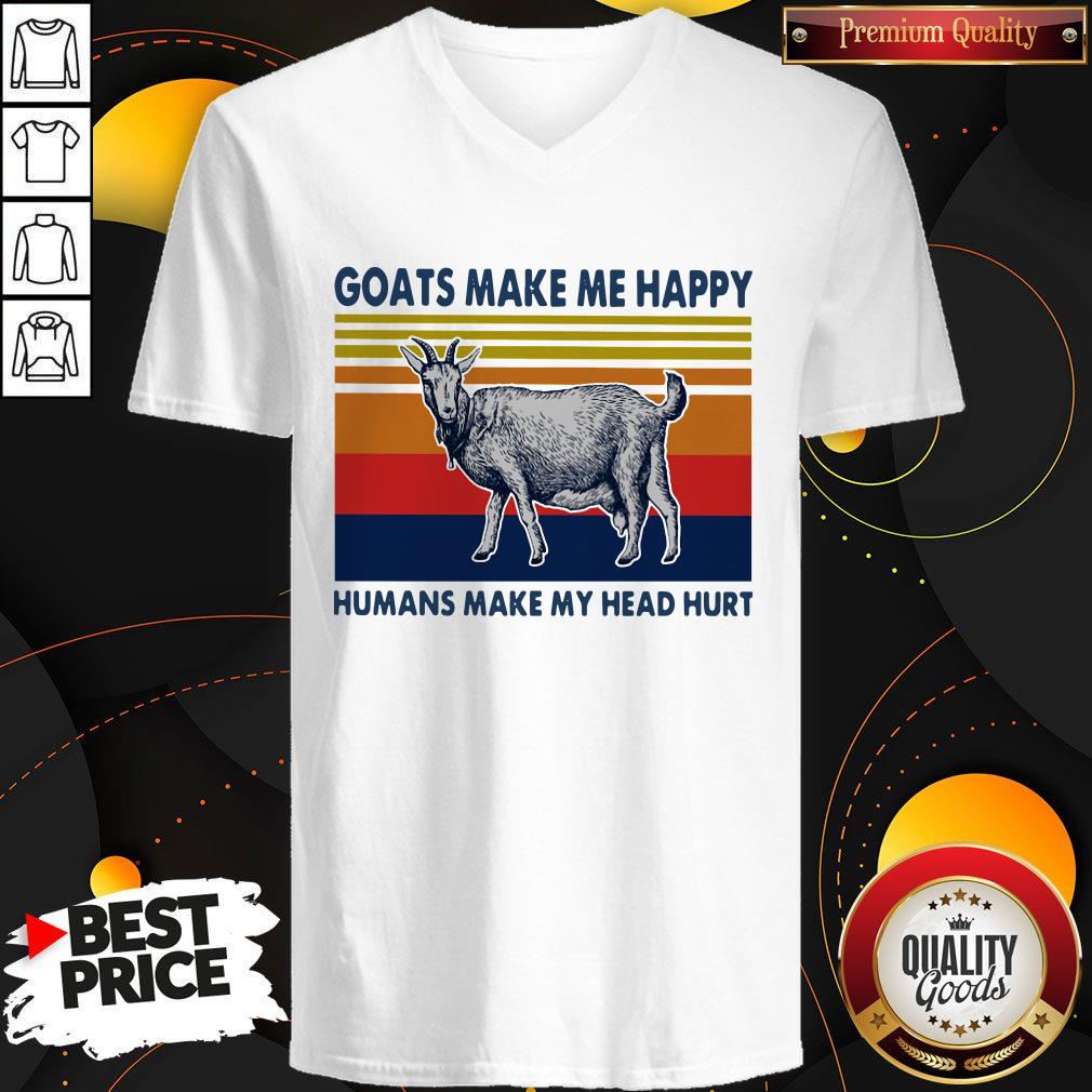 Nice Goats Make Me Happy Humans Make My Head Hurt Shirt