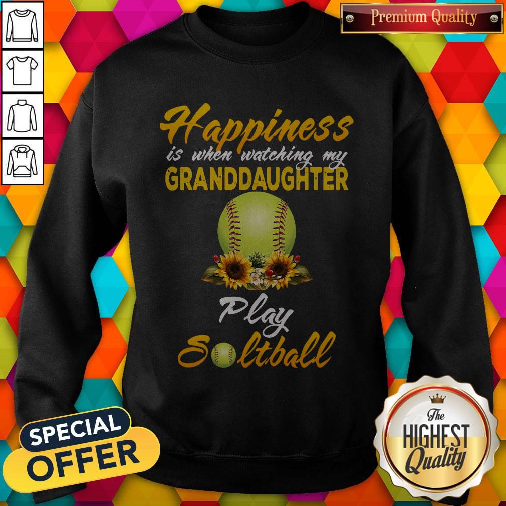 Nice Happiness Is When Watching My Granddaughter Play Softball Shirt