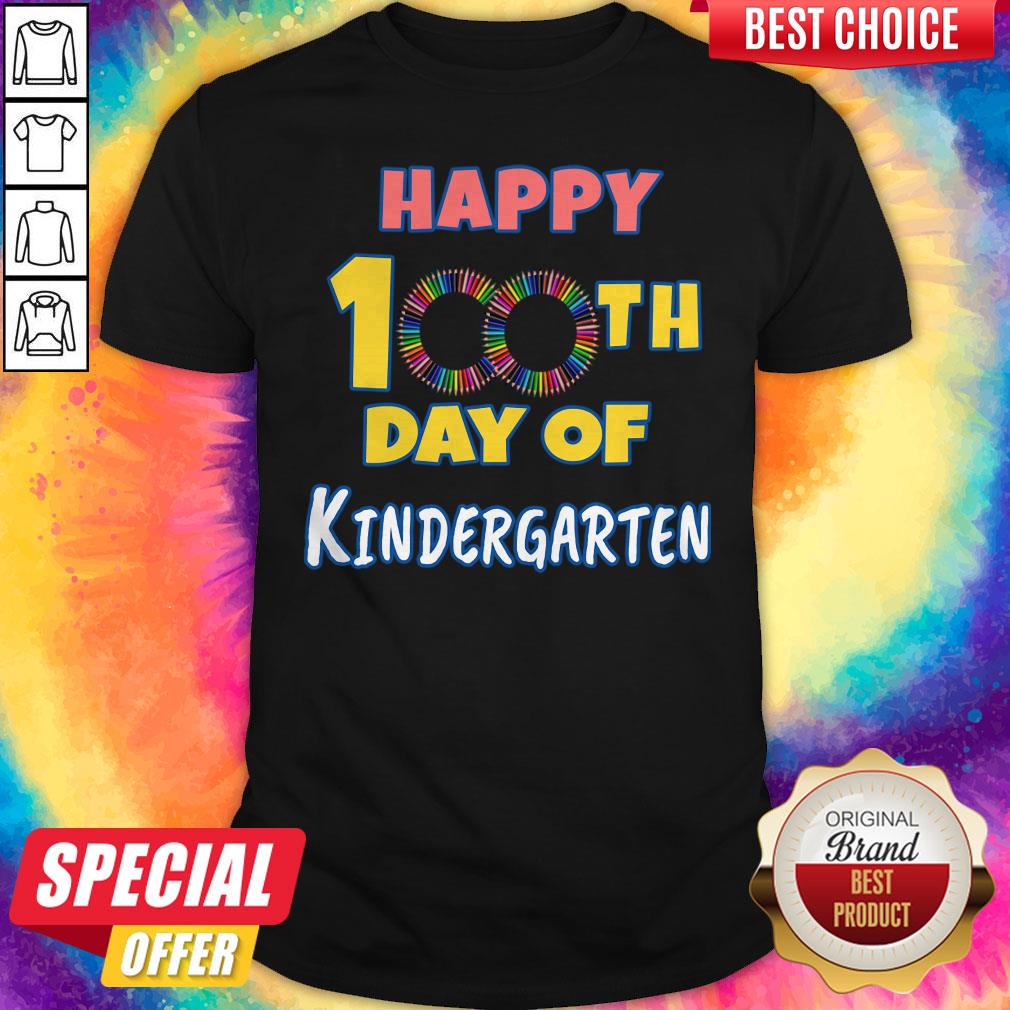Nice Happy 100th Day Of Kindergarten Shirt