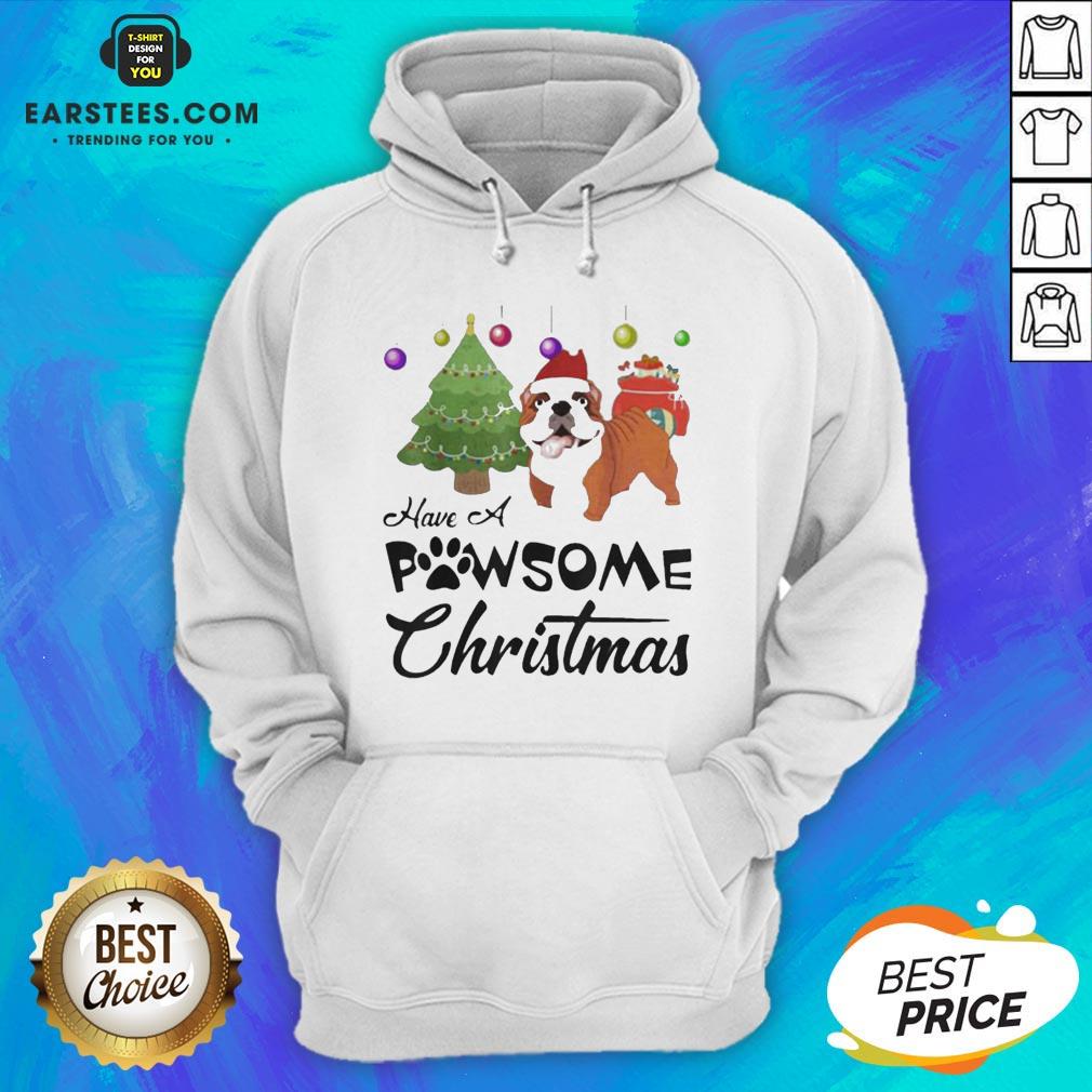 Nice Have A Pawsome Christmas Bulldog Shirt
