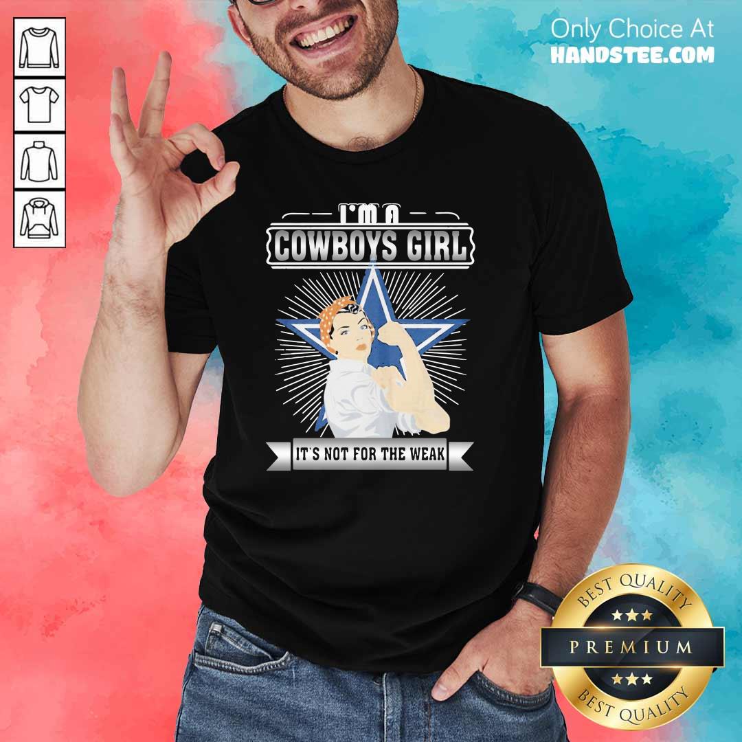 Nice Im A Dallas 53 Cowboys Girl Shirt