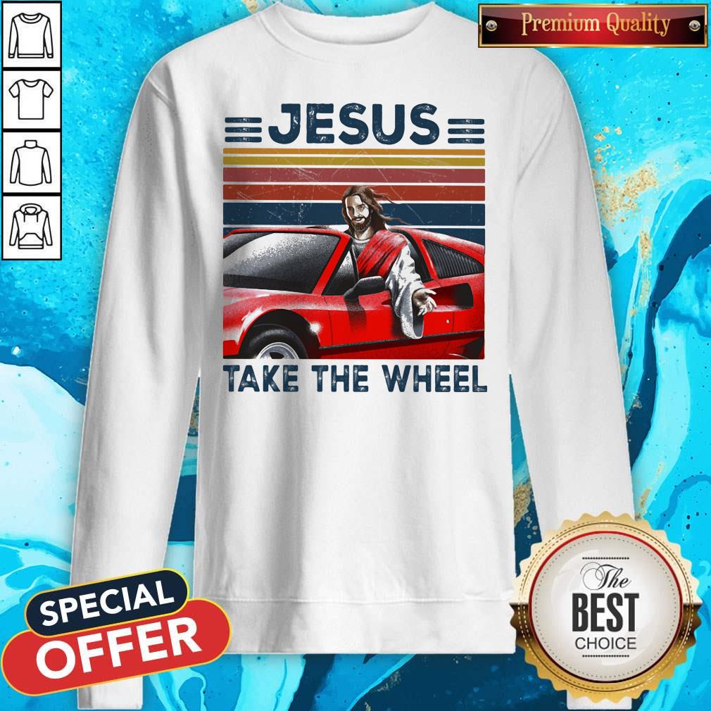 Nice Jesus Take The Wheel Car Vintage Retro Shirt