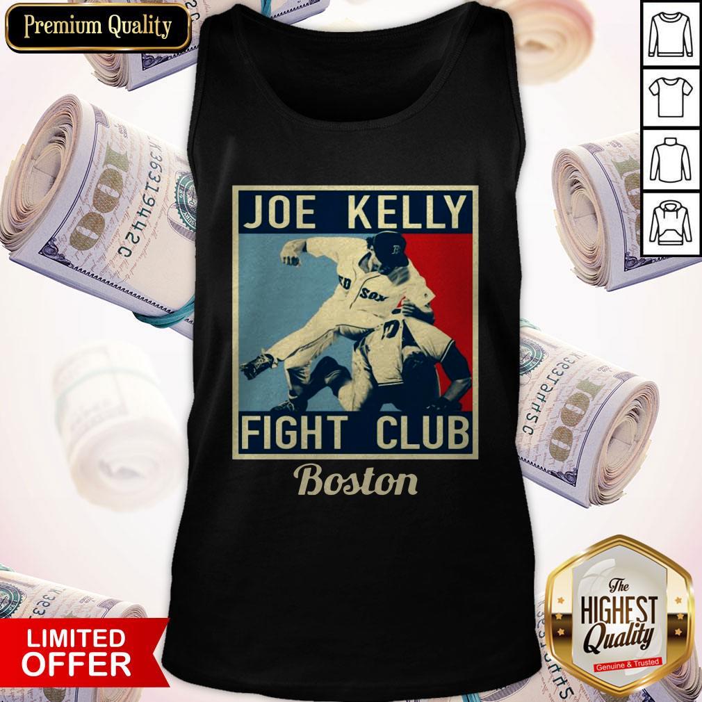 Nice Joe Kelly Fight Club Boston Shirt
