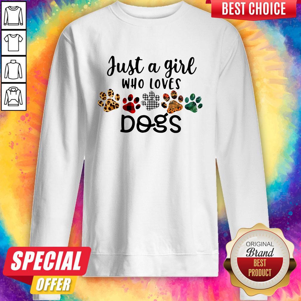 Nice Just A Girl Who Loves Dogs Shirt