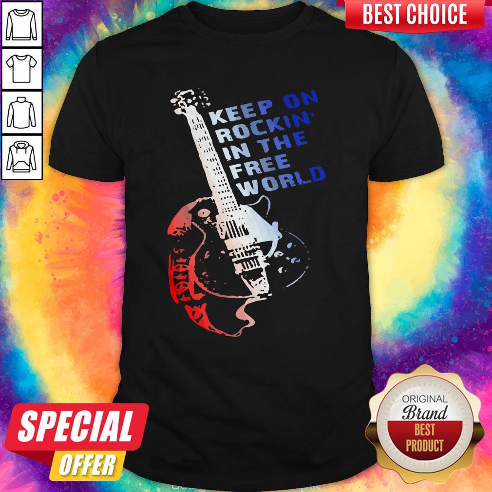 Nice Keep On Rockin In The Crewneck Shirt