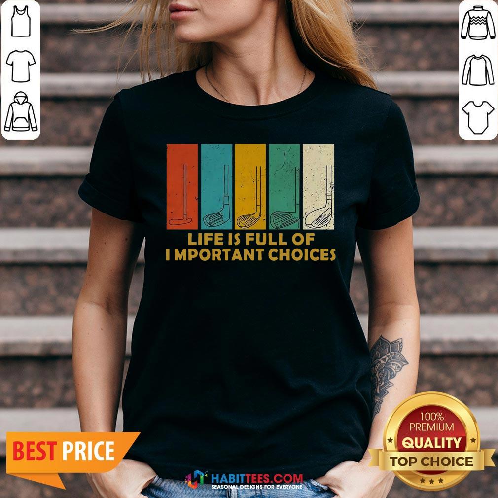 nice-life-is-full-of-important-choices-golf-player-funny-novelty-mens-cotton-v-neck.jpg