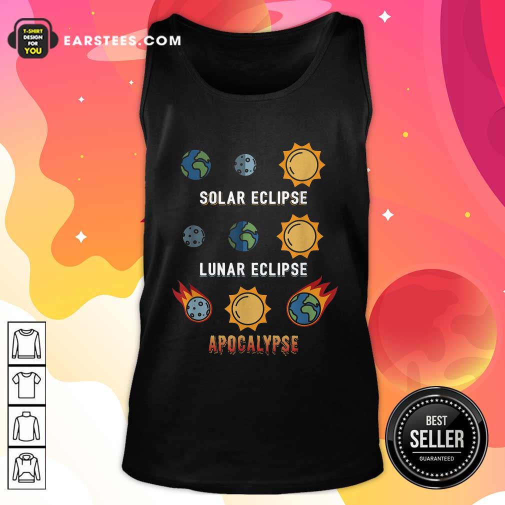Nice Lunar Eclipse Solar Eclipse Apocalypse Shirt
