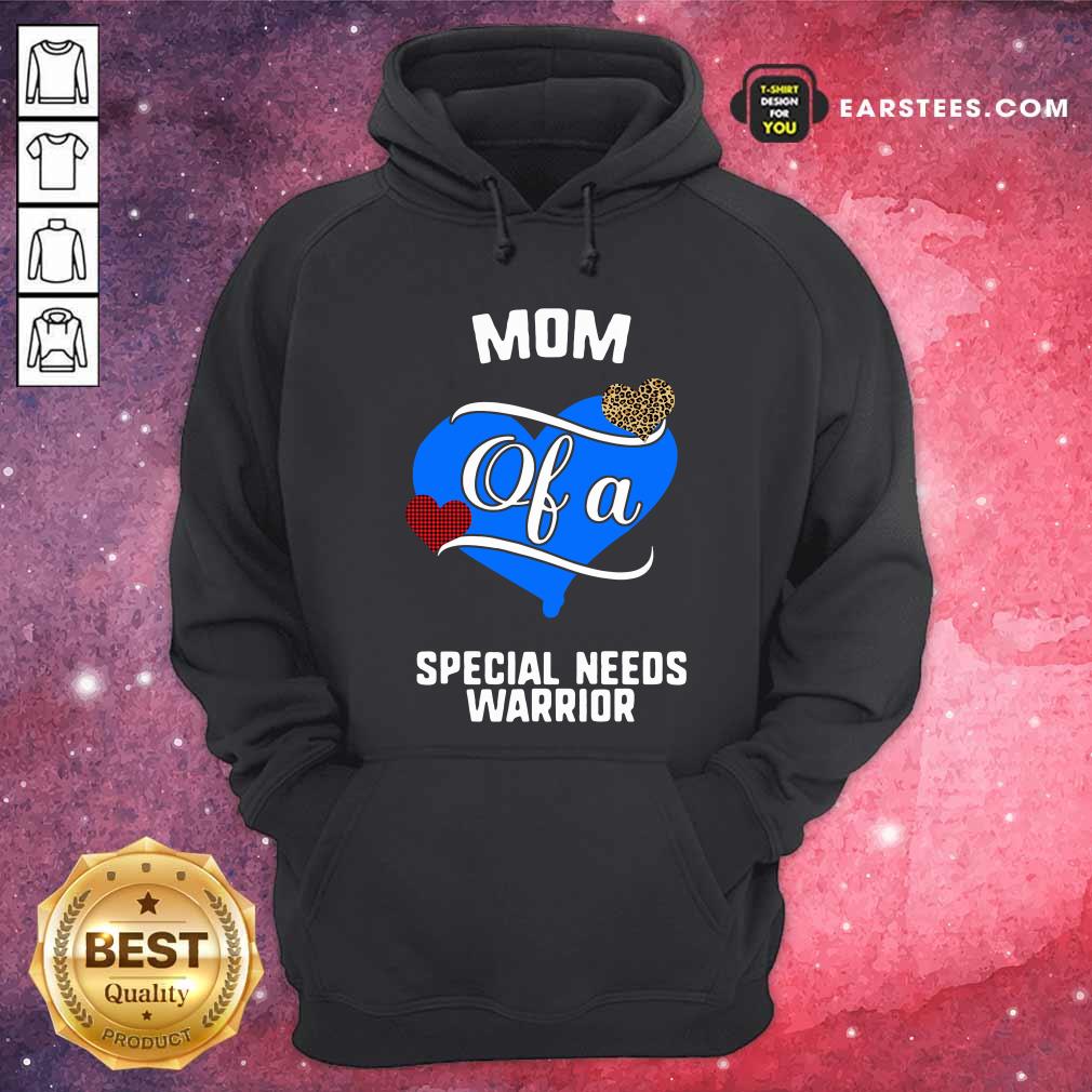 Nice Mom Of A Special Needs Warrior Heart Shirt