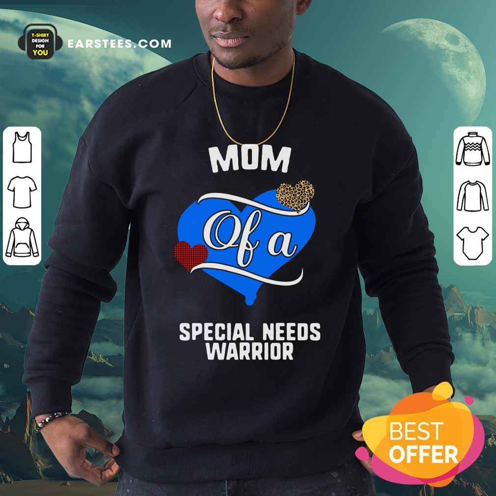 Nice Mom Of A Special Needs Warrior Heart Shirt