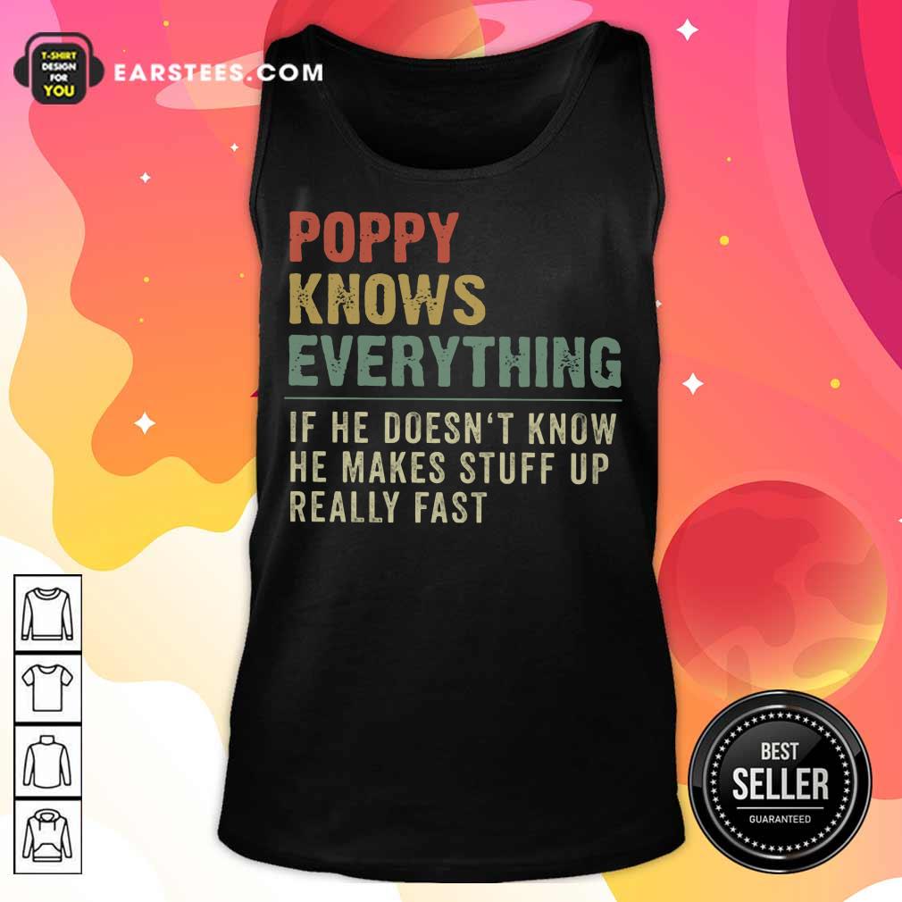 Nice Poppy Knows Everything Vintage Shirt