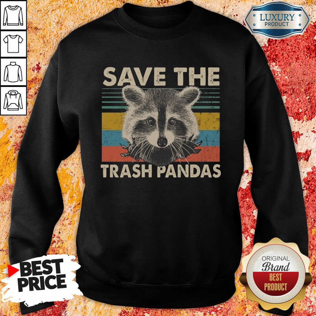 Nice Save The Trash Pandas Shirt
