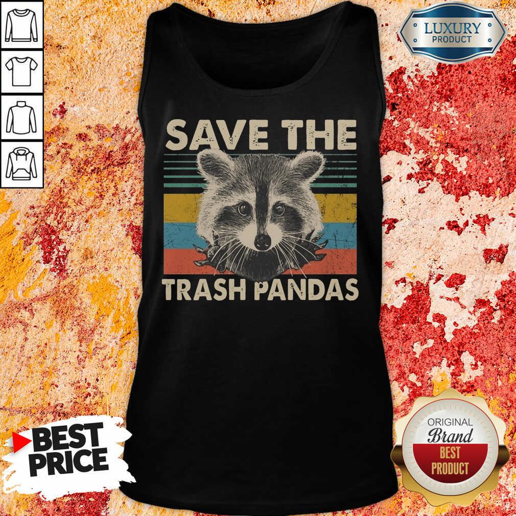 Nice Save The Trash Pandas Shirt