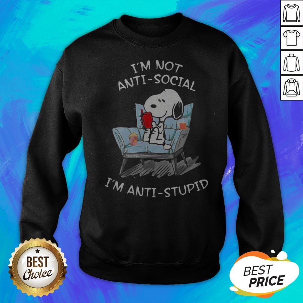 Nice Snoopy I’m Not Anti Social I’m Anti Stupid Shirt