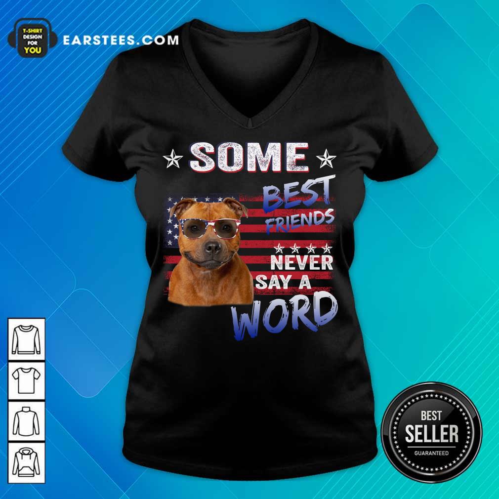 Nice Staffordshire Best Friends Never Say A Word Shirt