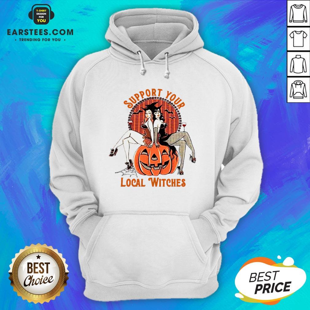 Nice Support Your Local Witches Shirt