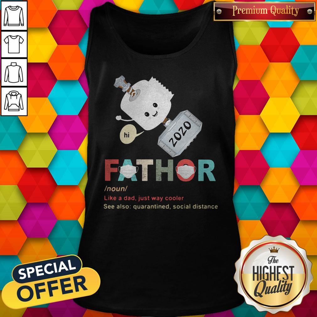 Nice Toilet Paper 2020 Fathor Noun Like A Dad Just Way Cooler Shirt