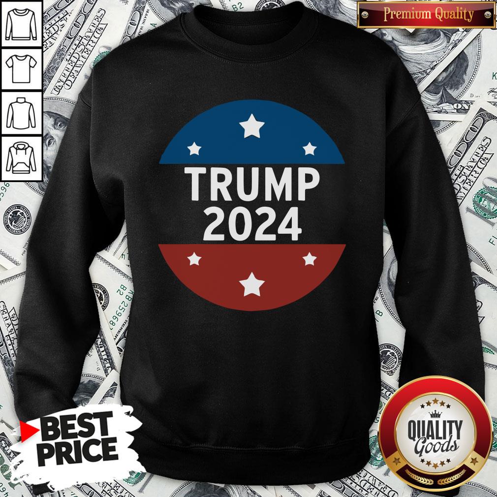 Nice Trump 2024 For President And Relection Shirt