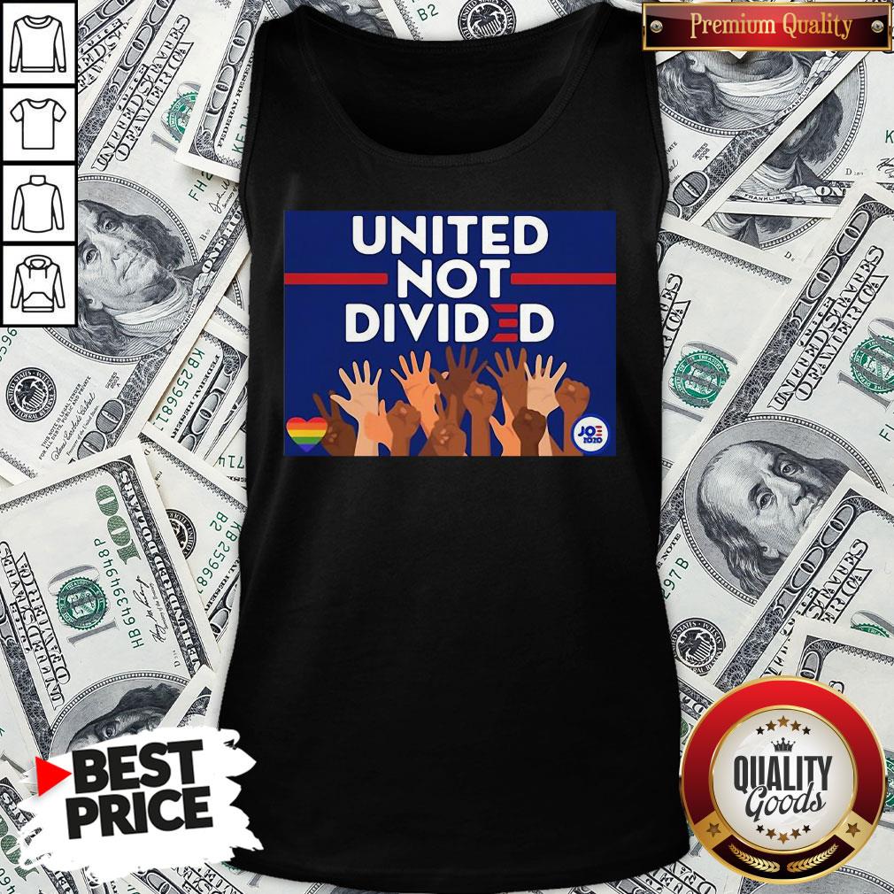 Nice United Not Divided Joe Biden 2020 Shirt