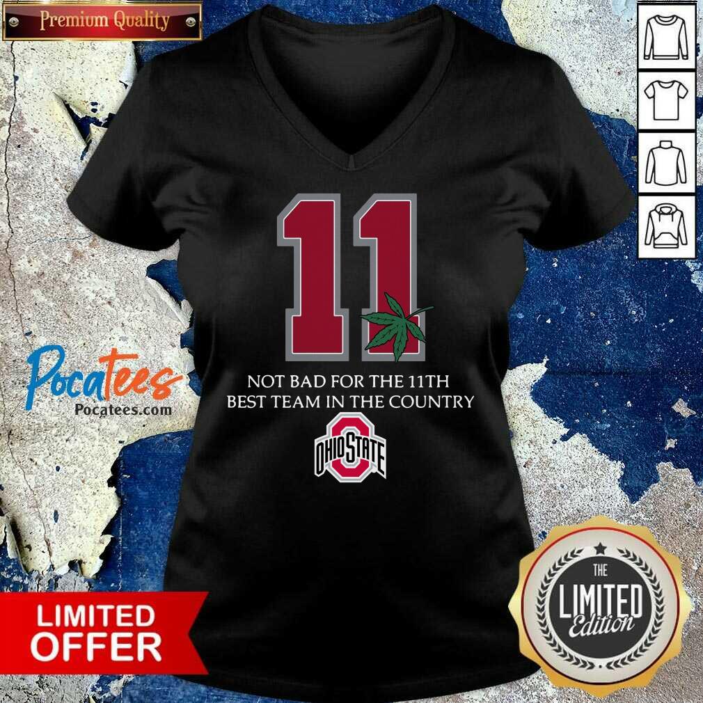 nice-weed-11-not-bad-for-the-11th-best-team-in-the-country-ohio-state-buckeyes-v-neck.jpg