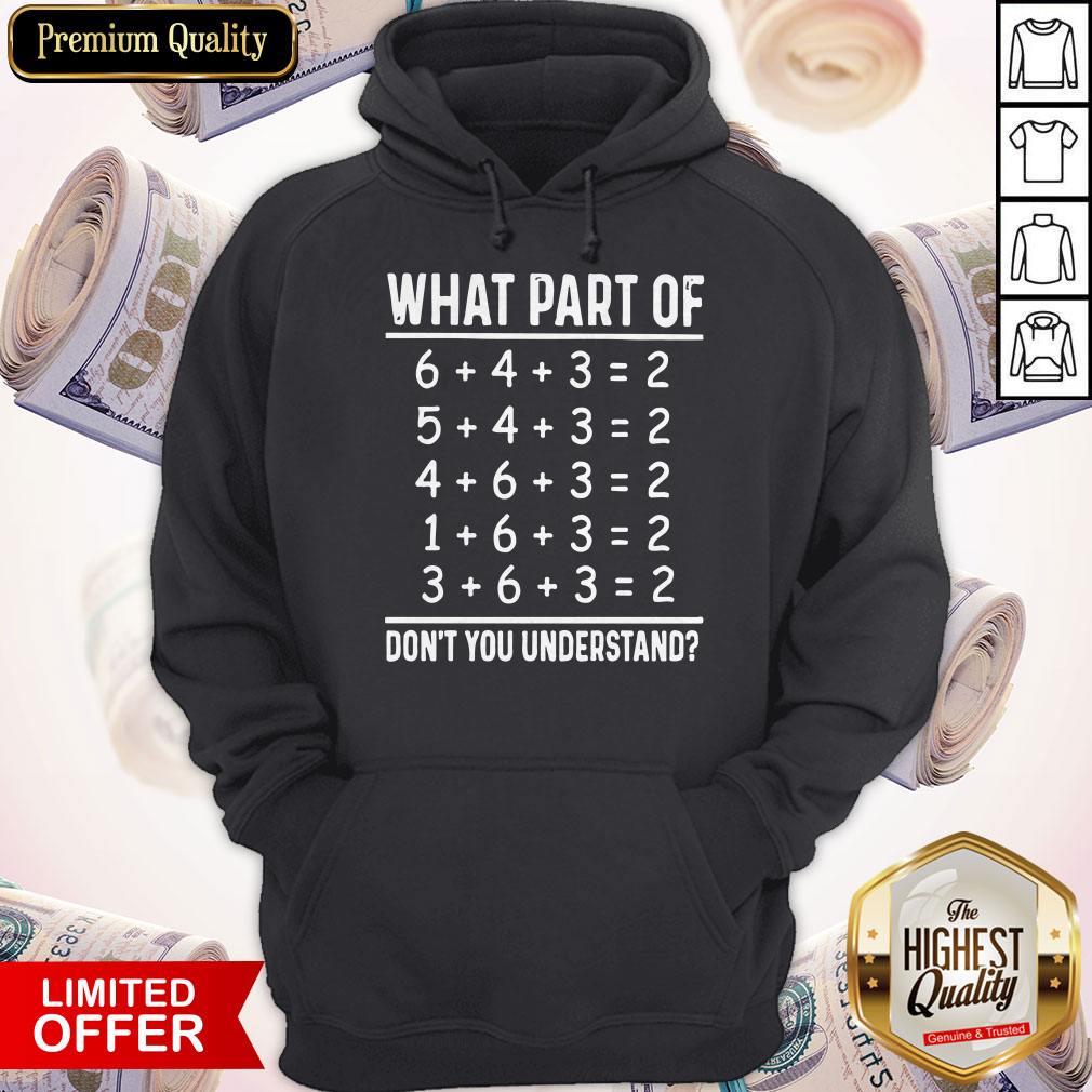 Nice What Part Of Don’t You Understand Shirt