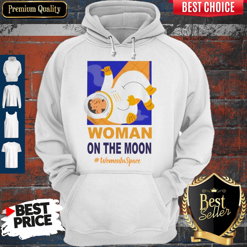 Nice Woman On The Moon Women In Space Shirt