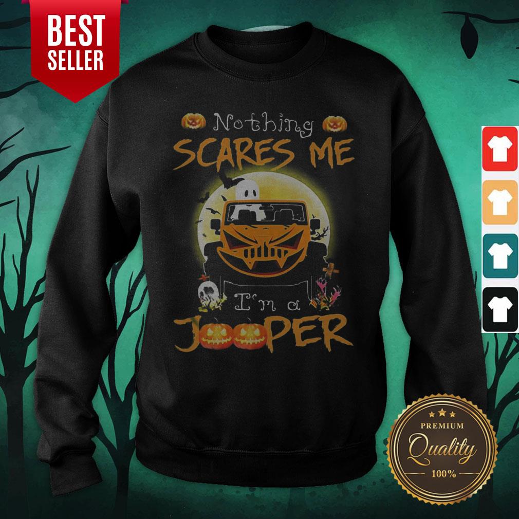 Nothing Scares Me I’m A Jooper Car Halloween Shirt