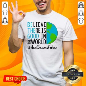Excited In The World #Healthcare 2021 Shirt