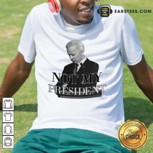 Excellent Biden Not My President Shirt