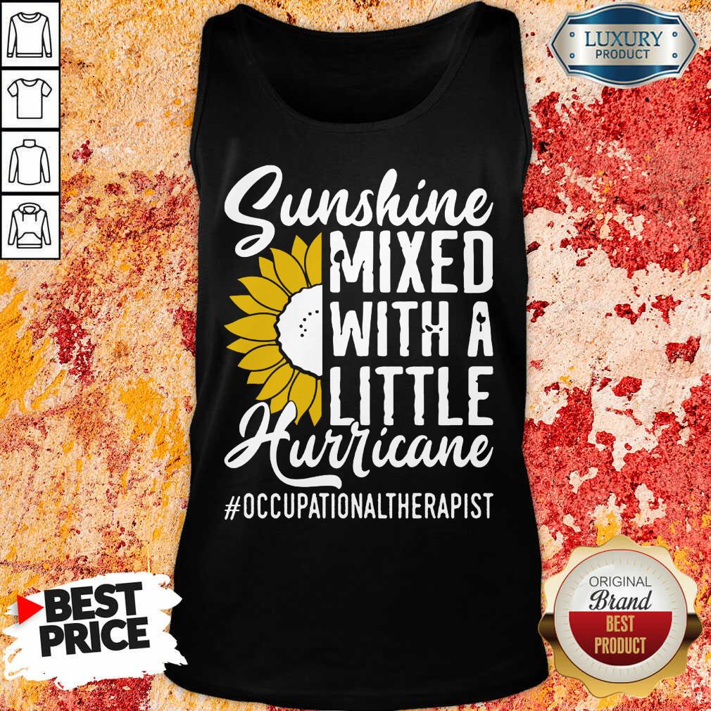 Occupational Therapist Sunshine Mixed Little Hurricane Shirt