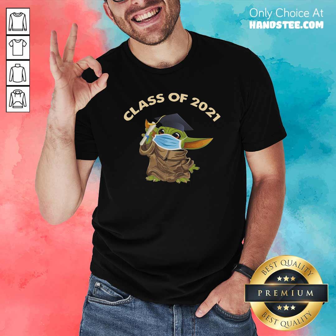 Official Baby Yoda Face Mask Class Of 2021 Shirt
