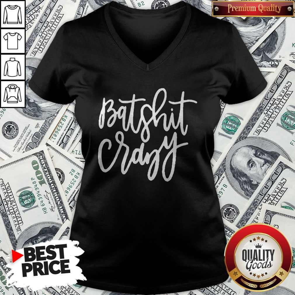 Official Batshit Crazy Shirt