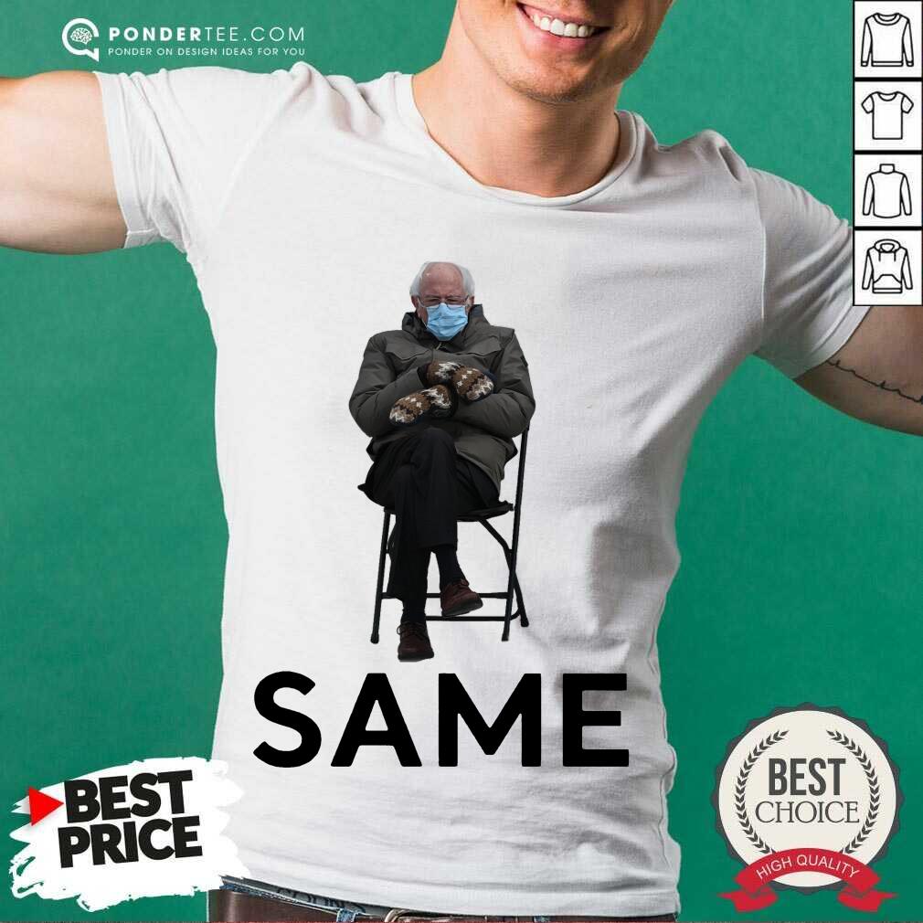 Official Bernie Sanders Mittens Same 2021 Shirt