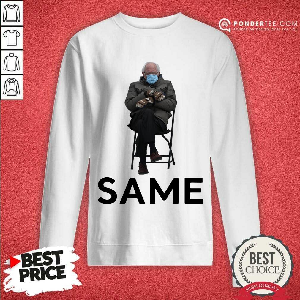 Official Bernie Sanders Mittens Same 2021 Shirt