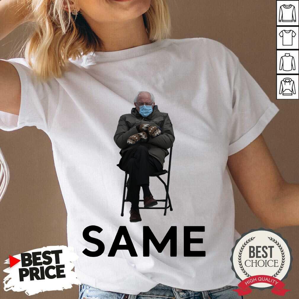 Official Bernie Sanders Mittens Same 2021 Shirt