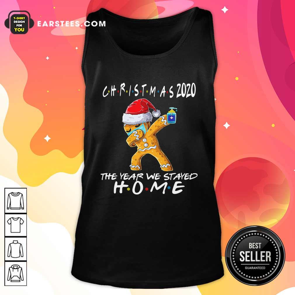 official-christmas-the-year-we-stayed-home-2020-quarantine-gingerbread-pajama-tank-top.jpg