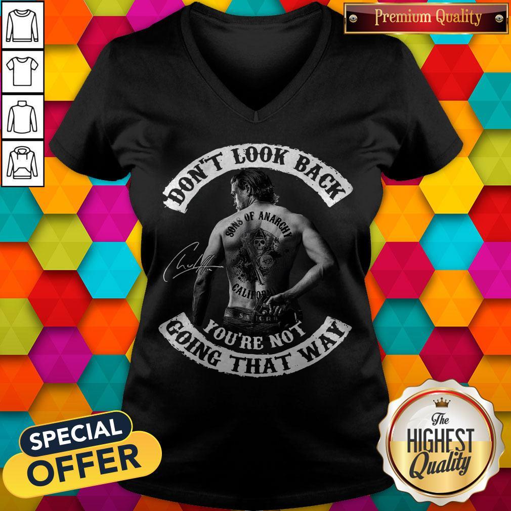 Official Don’t Look Back You’re Not Going That Way Shirt