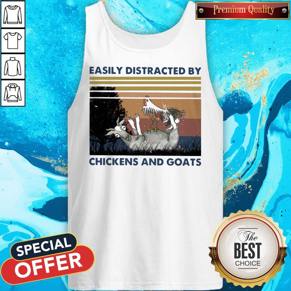 Official Easily Distracted By Chickens And Goats Vintage Shirt