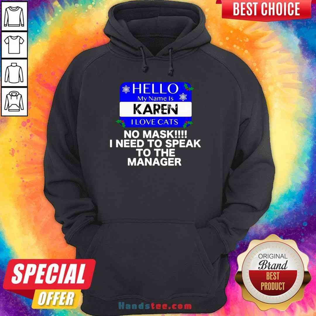 Official Hello My Name Is Karen I Love Cats Meme Xmas Shirt