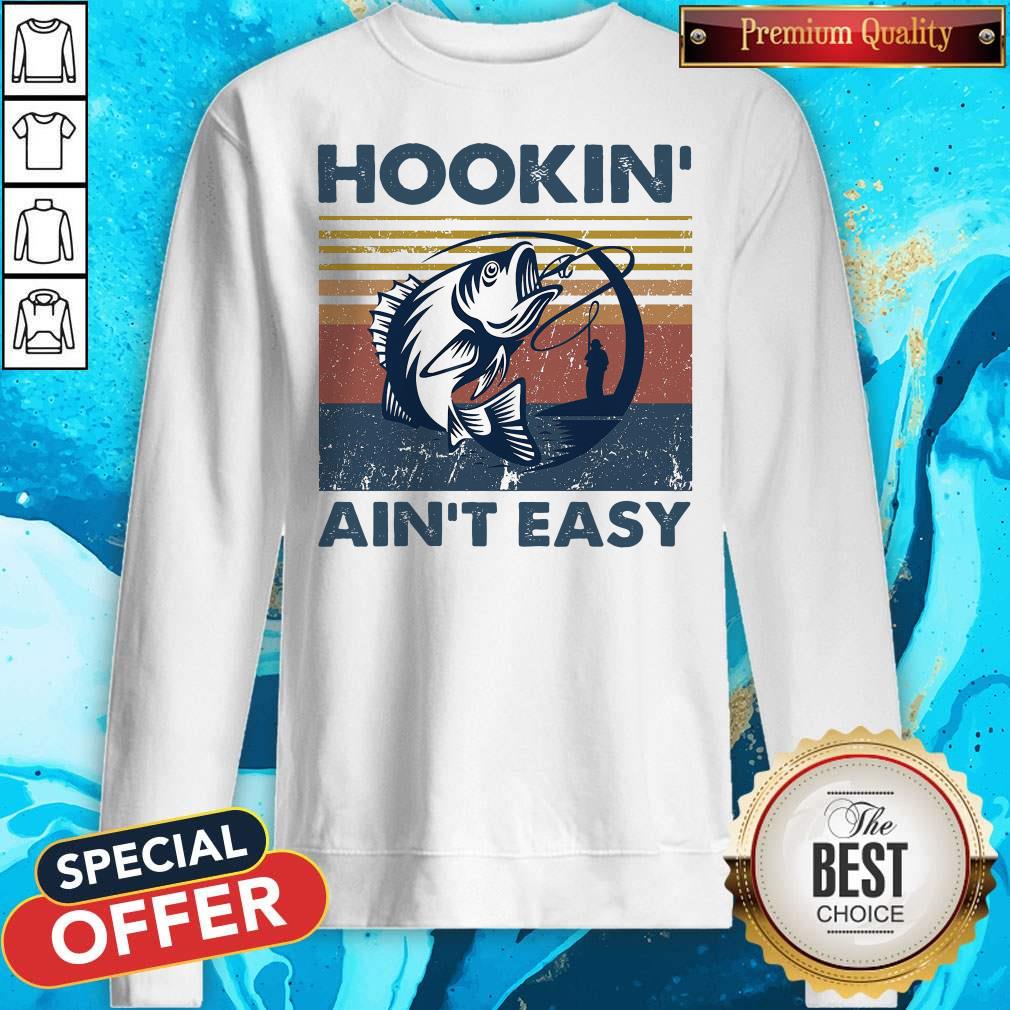 Official Hookin’ Ain’t Easy Vintage Shirt