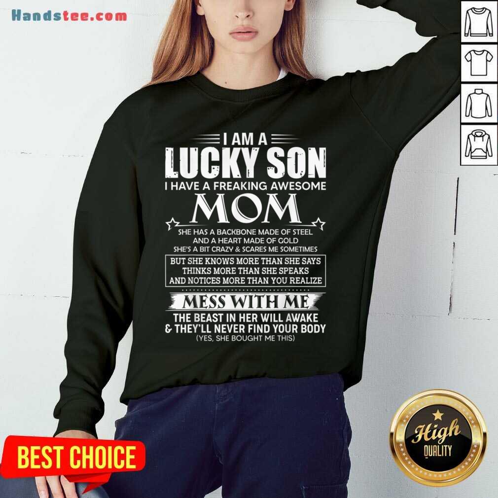 Official I Am A Lucky Son I Have A Freaking Awesome Mom Shirt
