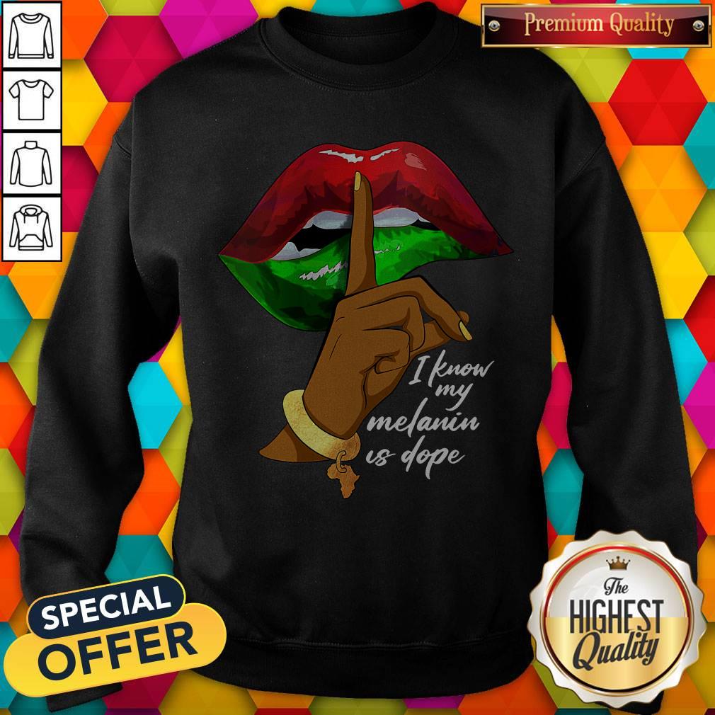 Official I Know My Melanin Is Dope Lips Shirt