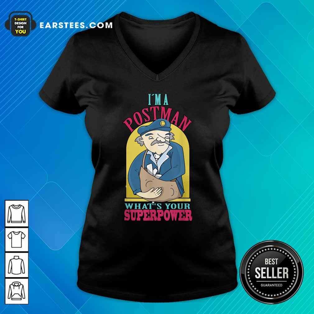 Official I’m A Postman What’s Your Superpower Shirt