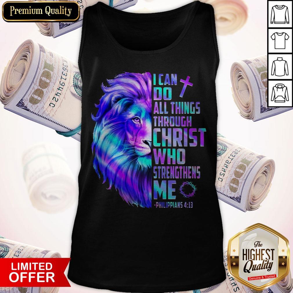 Official Lion King I Can Do All Things Through Christ Who Strengthens Me Shirt