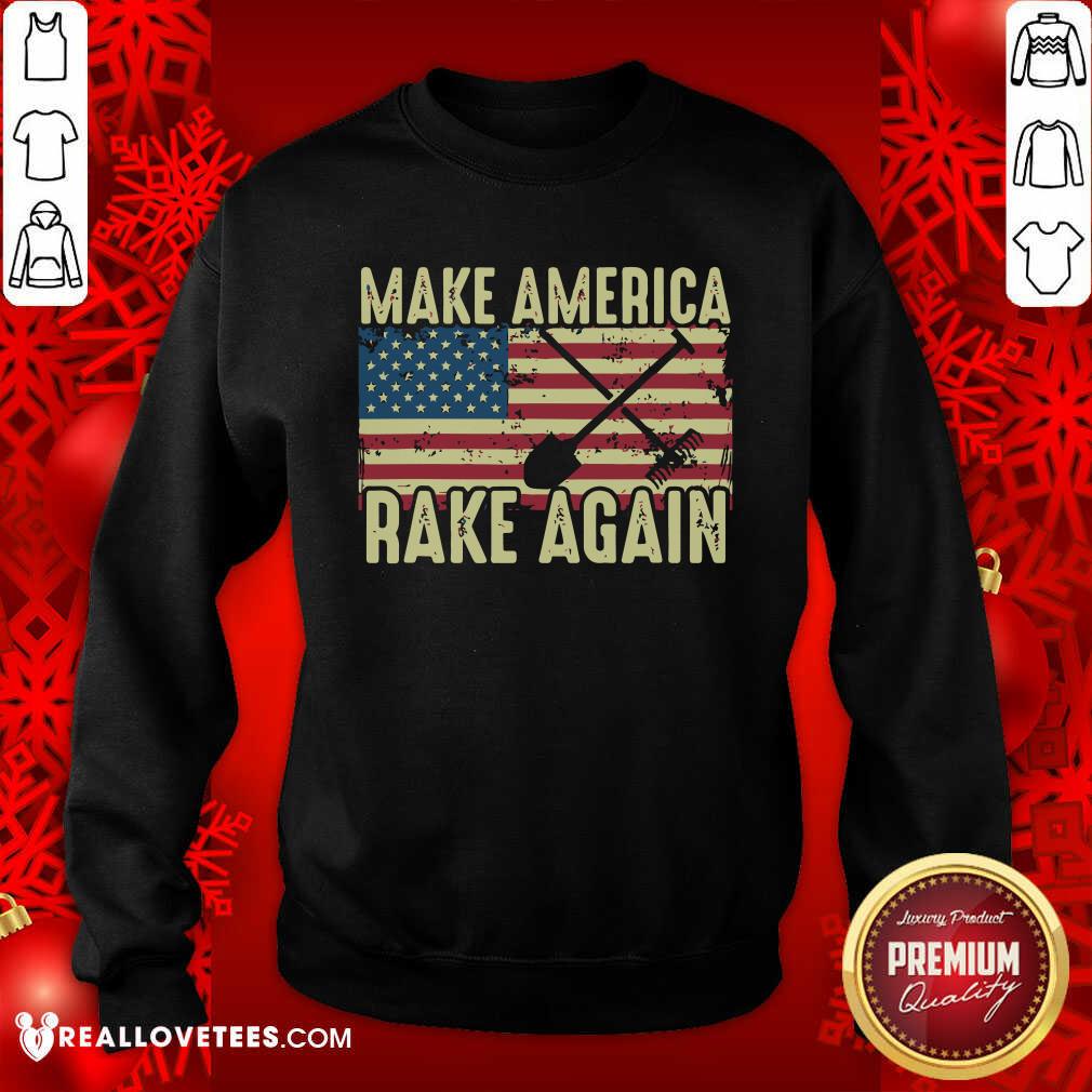 Official Make America Rake Again Us Flag Political Shirt