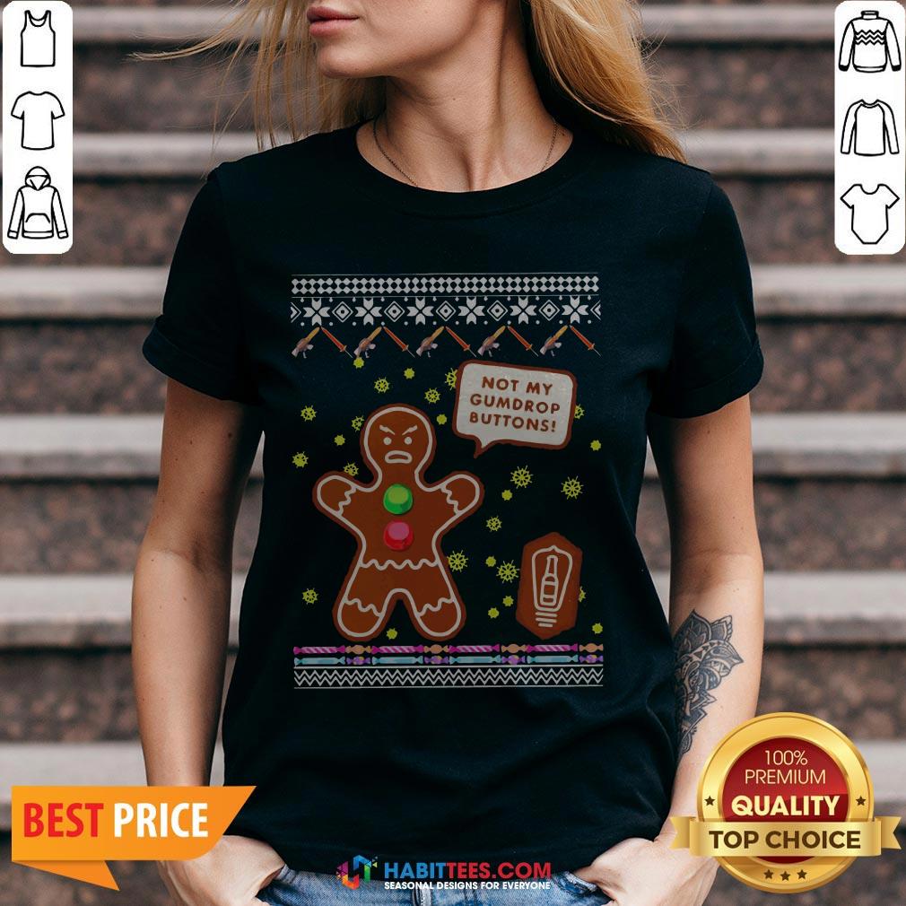 Official Not My Gumdrop Buttons Gingerbread Man Ugly Christmas Shirt